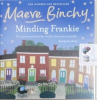 Minding Frankie written by Maeve Binchy performed by Kate Binchy on Audio CD (Abridged)